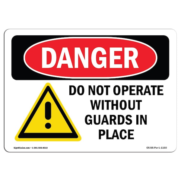 Safety Sign, OSHA Danger, 3.5" Height, Do Not Operate Without Guards In Place, Landscape, 10PK